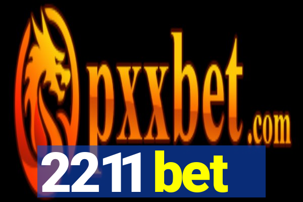 2211 bet
